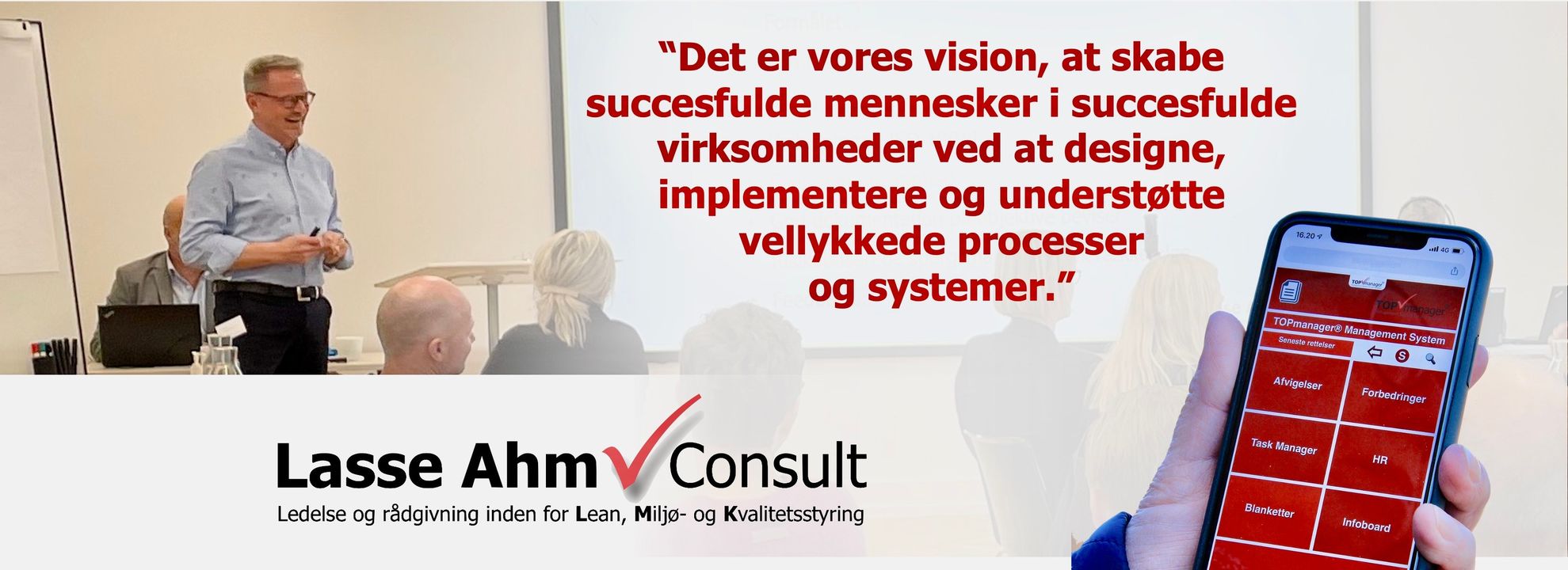 Vi søger en dygtig konsulent med erfaring i opbygning ledelsessystemer - ISO 9001, 14001, FSSC 22000 - Lasse Ahm Consult